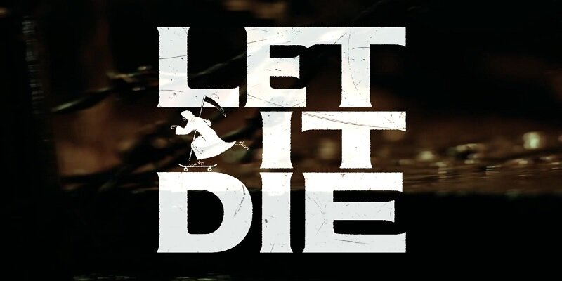 Let It Die - E3