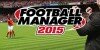 Football Manager 2015 disponible este noviembre