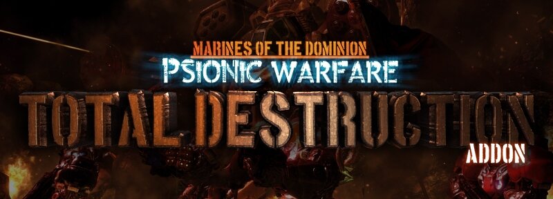 SC2-StarCraft II-Psiconic-Warfare_Marines-Of-The-Dominion_Total-Destruction-Mod-TPS-Arcade_banner